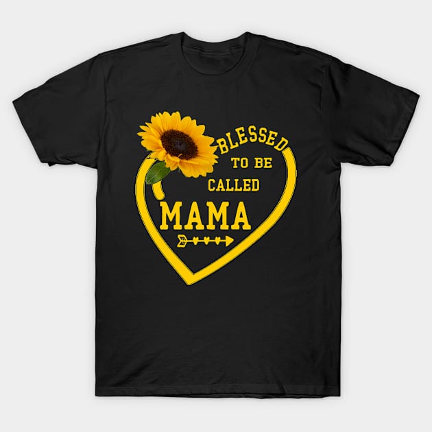 blessed to be called mama T-Shirt by Leosit